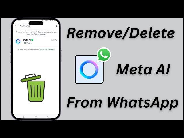 How to Remove Ask Meta Ai from WhatsApp Messenger