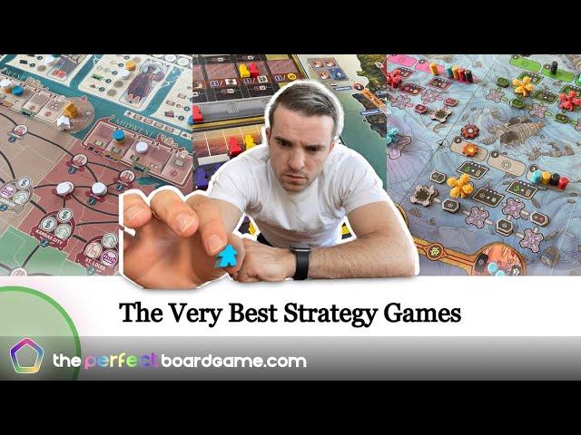 The VERY BEST Strategy  Games –  What makes a game TRULY strategic?