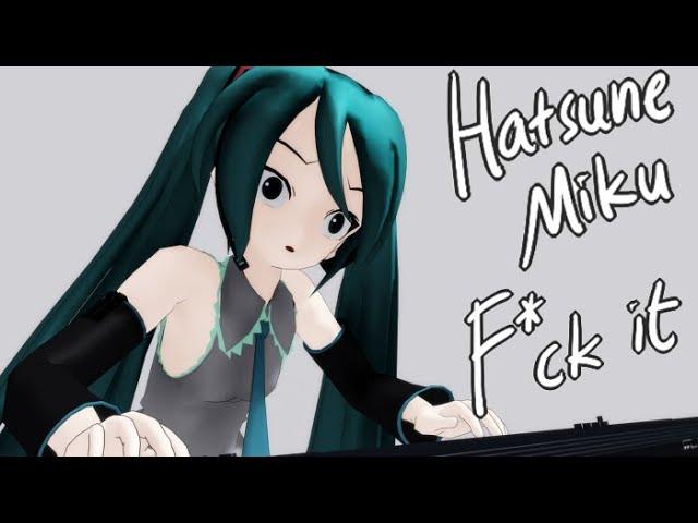 [MMD] F**k it (motion DL)