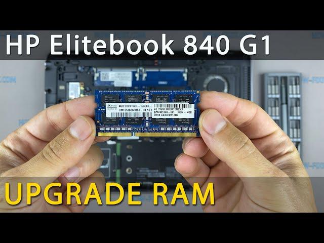 HP Elitebook 840 G1 RAM Upgrade & Install: Step-by-Step DIY Guide