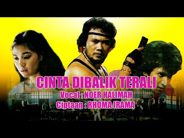 NOER HALIMAH - CINTA DIBALIK TERALI (OFFICIAL LYRIC VIDEO)