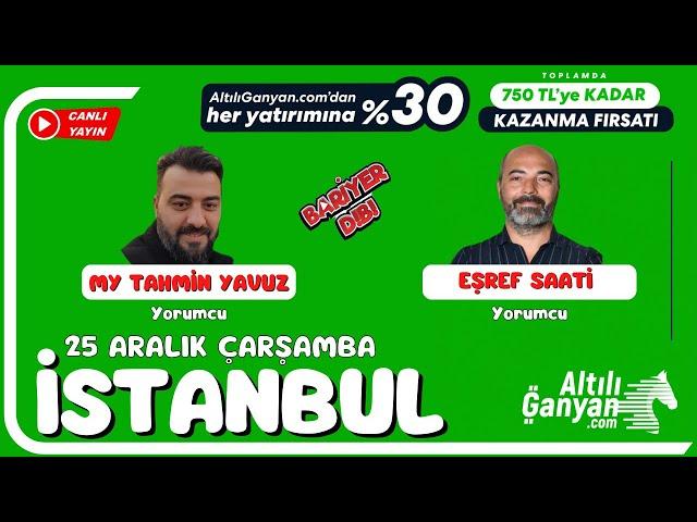 İSTANBUL / Canlı Yayın / Bariyer Dibi / 25 Aralık 2024 Çarşamba #atyarisi