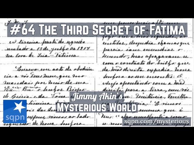 The Third Secret of Fatima - Jimmy Akin's Mysterious World