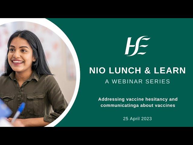 NIO Lunch and Learn Vaccine Hesitancy Webinar