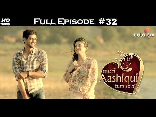 Meri Aashiqui Tum Se Hi in English - Full Episode 32