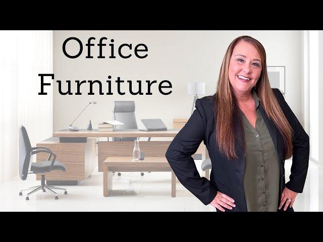 AT the office: Furniture