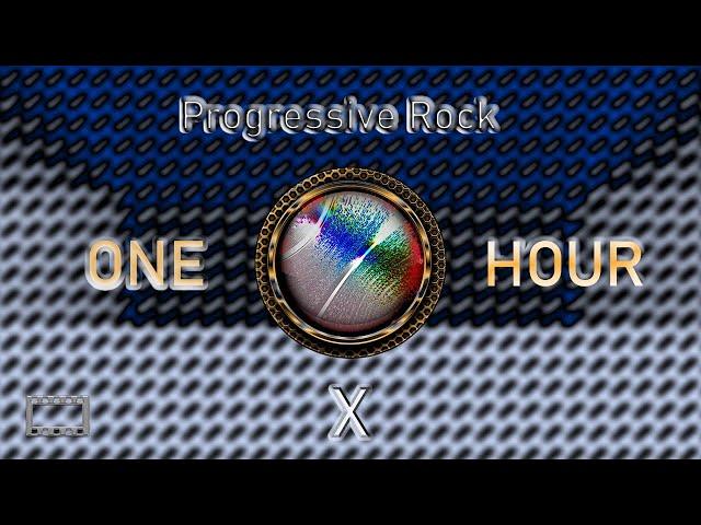 ONE HOUR - PROGRESSIVE ROCK X ( 16:9 HD )