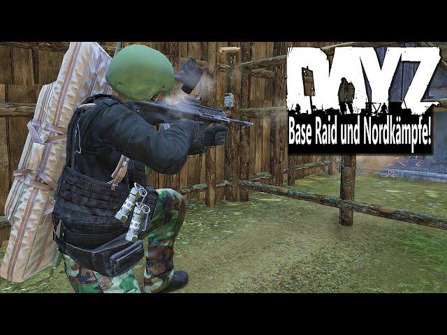 KAMPF um VORHERRSCHAFT: DAYZ BASE RAID & NÖRDLICHE FEUERGEFECHTE gegen SNIPER und NAHKÄMPFER - DAYZ