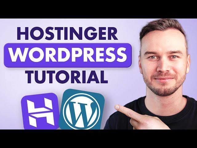 Hostinger Wordpress Tutorial 2025 - Step by Step