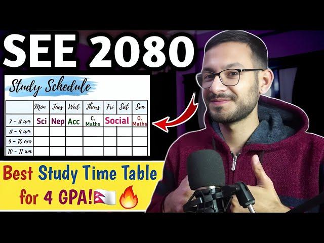 Best *STUDY TIME TABLE* for SEE 2081! | Anurag Silwal | NEB SEE 2080