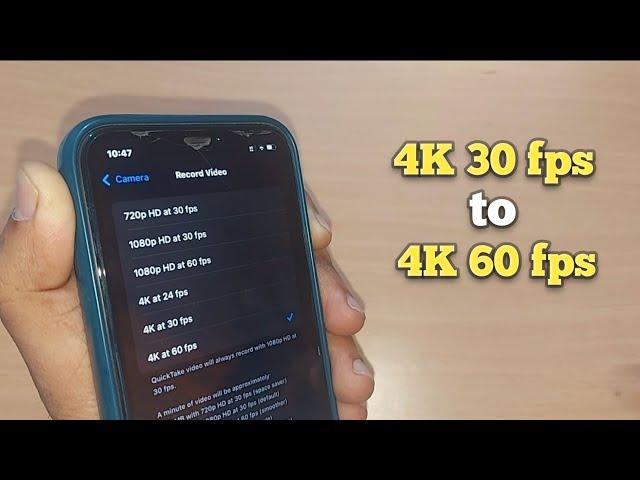 iphone: 4K 30fps to 4K 60fps change | change of video resolution from 4K 30fps to 60fps on iphone