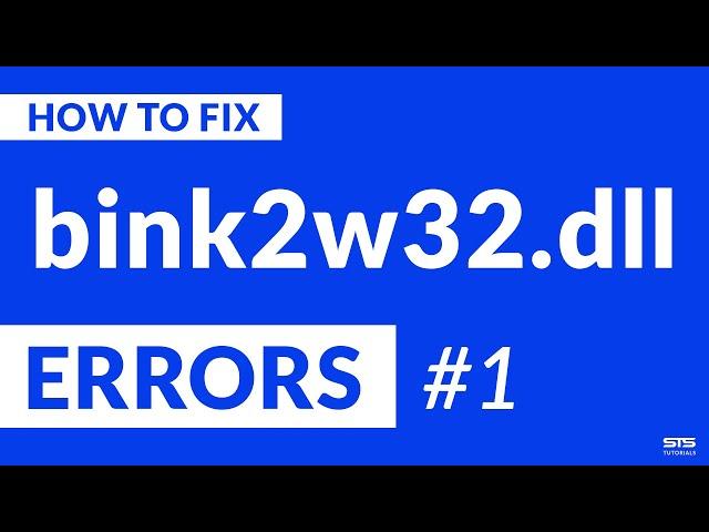 bink2w32.dll Is Missing Error | Fix #1 | 2021