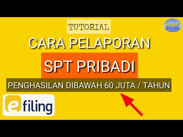 Cara Lapor SPT Tahunan Karyawan Penghasilan dibawah 60 juta