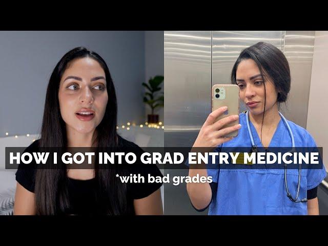 How I Got Into Graduate Entry Medicine (UK) *with bad grades