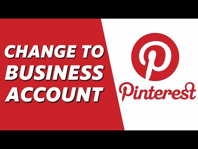 How to Change Personal Account to Business Account on Pinterest! (2024)