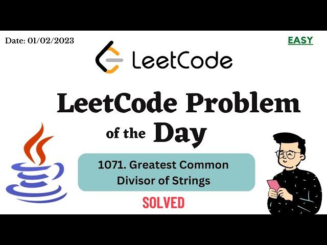 1071. Greatest Common Divisor of Strings || Leetcode || Java || TechCoder A.V