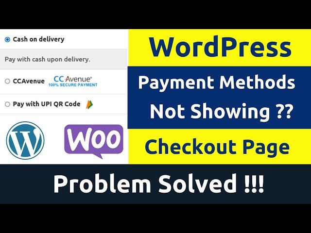 Online Payment Methods are Not Showing WooCommerce Checkout Page | WordPress | Problem Solution