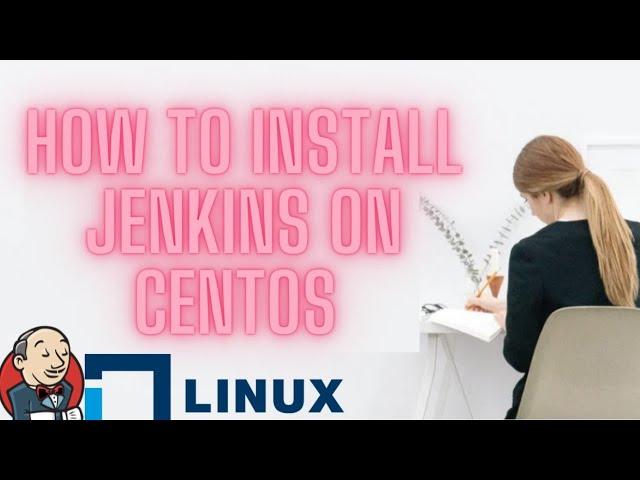 How to Install Jenkins on CentOS 7/8 Redhat Linux