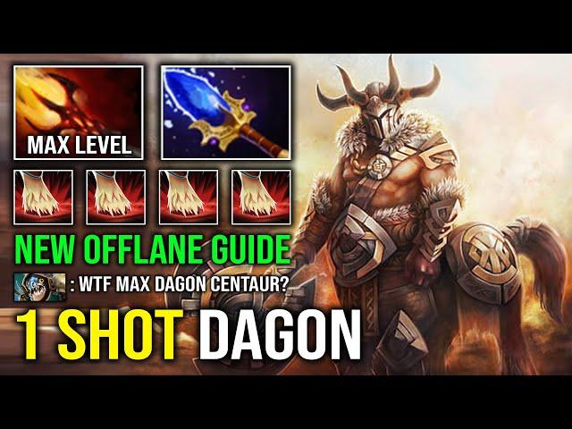 NEW OFFLANE CENTAUR GUIDE Dagon + Aghanim 1 Shot Double Edge Instant Delete Everyone Dota 2