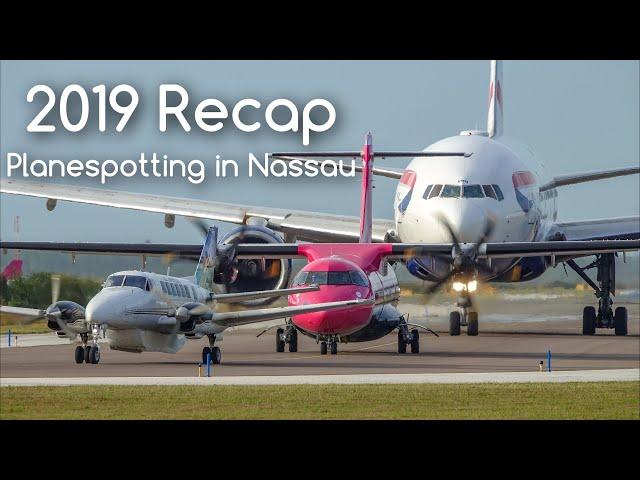 BEST of 2019 Planespotting in Nassau Bahamas | (Aviation Music Video) RECAP