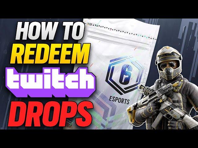 How to Get Esports Packs & Twitch Drops in 2024! - Rainbow Six Siege