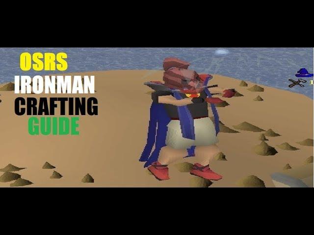 [OSRS] Efficient Ironman Crafting Guide Fast And Easy