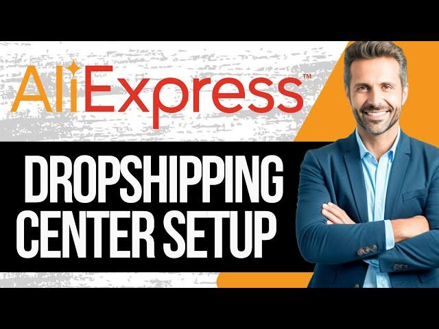 How to join the AliExpress Dropshipping Center | Full Tutorial 2024