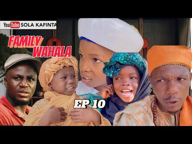 OZAIN | BABA BASIRU | MC DESKTOP | IYA BASIRU | IYA SOLA | FAMILY WAHALA EP10