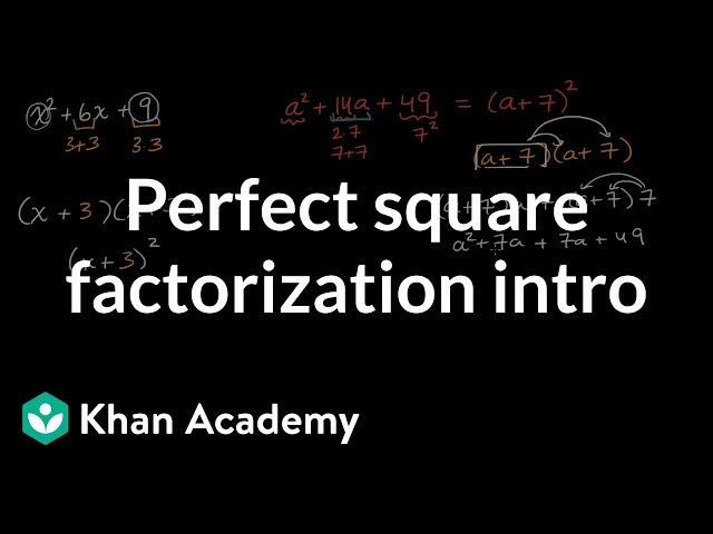 Perfect square factorization intro | Mathematics II | High School Math | Khan Academy