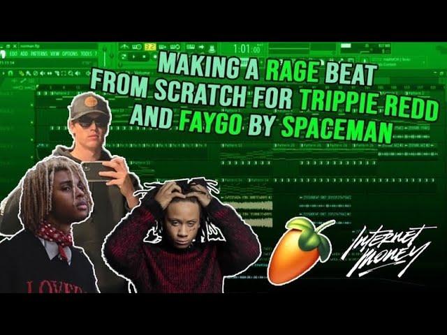 MAKING A RAGE BEAT FROM SCRATCH FOR TRIPPIE REDD AND SOFAYGO W/ SPACEMAN