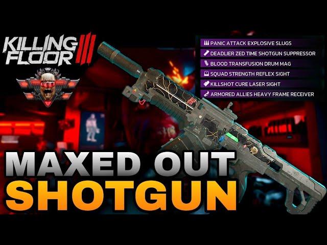 Killing Floor 3 Max Upgraded Shotgun Hell On Earth