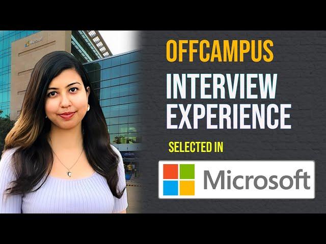 Microsoft OFF CAMPUS Interview Experience | Software Engineer | FAANG