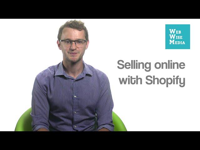 Selling online with Shopify - In a nutshell