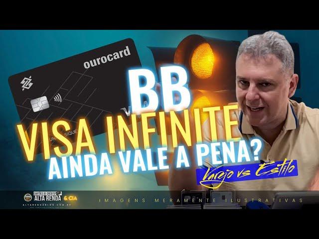 BANCO DO BRASIL VISA INFINITE VAREJO E BB ESTILO VISA INFINITE QUAL A DIFERENÇA DOS DOIS CARTÕES?