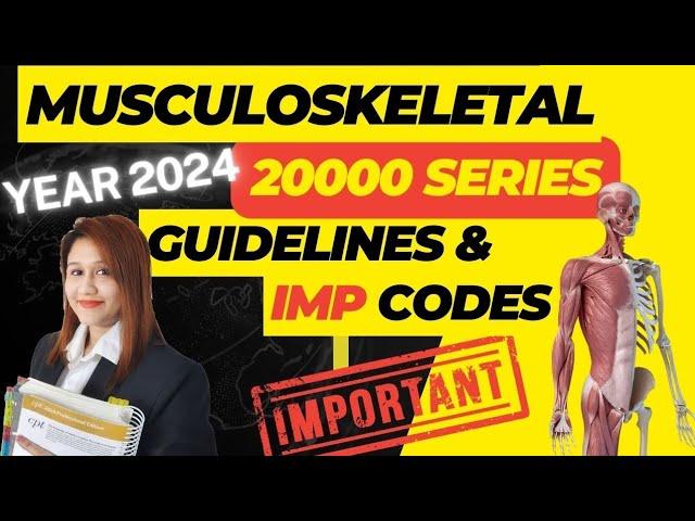 Unlocking CPT Musculoskeletal Mastery: Essential Guidelines & Codes for CPC Exam Success!