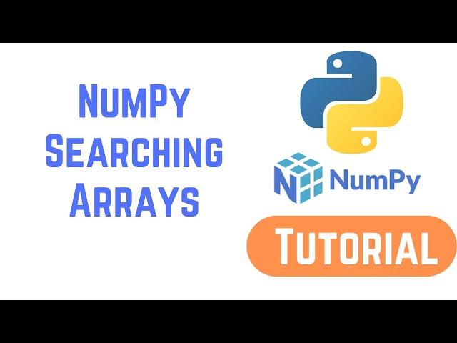 Python NumPy Tutorial For Beginners - NumPy Searching Arrays | numpy.where