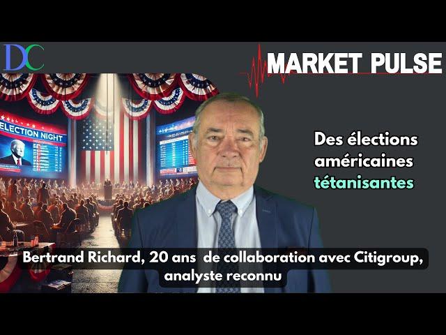 Des élections américaines tétanisantes : Market Pulse