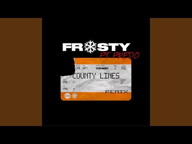 County Lines Pt.2 (Remix) (feat. Fredo)