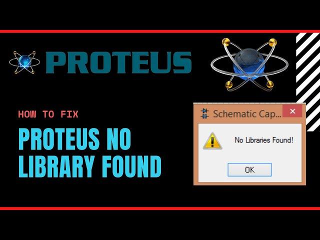 How to Fix Proteus Library not Found Error | Proteus No Library Found | Umer Iqbal