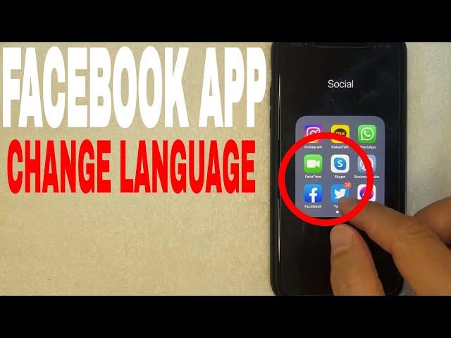   How To Change Language On Facebook App 