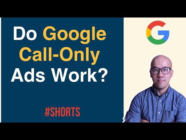 Do Google Call Only Ads Work? #shorts