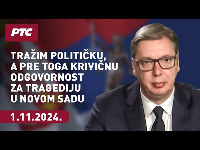 Predsednik Vučić: Tražim političku, a pre toga krivičnu odgovornost za tragediju u Novom Sadu