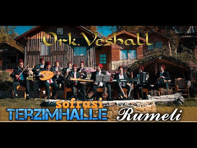 Ork.Veshall-Terzimhalle Sofrasi Rumeli 4