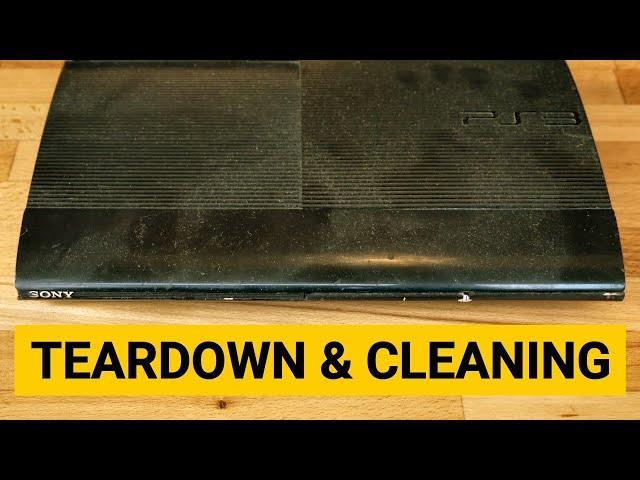 How to Clean PS3 Super Slim - Teardown & Cleaning