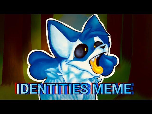 identities meme (flipaclip)