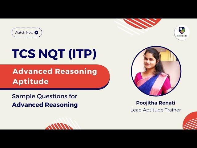 TCS NQT Advanced Reasoning Sample Questions | TCS ITP | 2023 Batch | TCS Digital | TCS Ninja