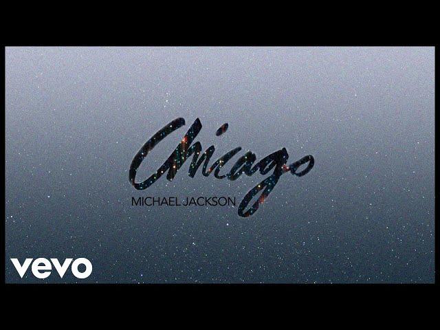 Michael Jackson - Chicago (Official Audio)