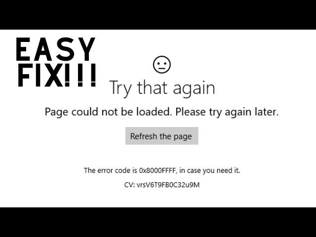 How to Fix Microsoft Store Error Code 0x8000FFFF (2022)