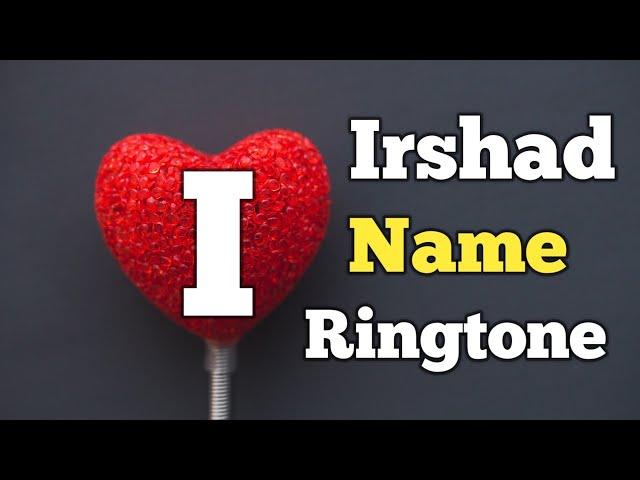 Irshad Name Ringtone || "I" Letter Ringtone || Name Ringtone || Sani Paswan