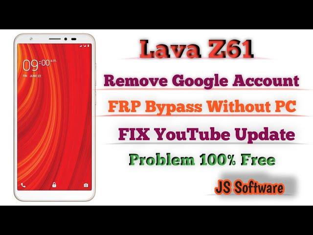 Lava Z61 Remove Google Account Bypass FRP YouTube Update Problem fix Without PC 100%